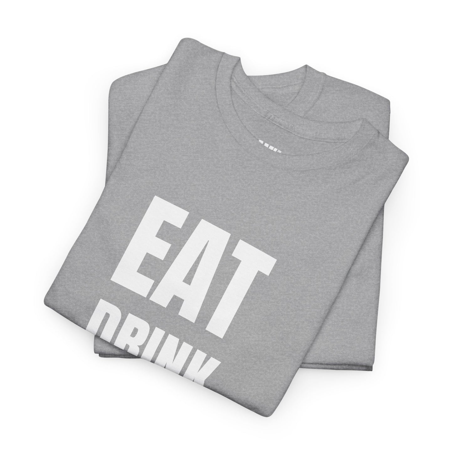 EAT, DRINK, DANCE, REREPEAT - Unisex Heavy Cotton Tee