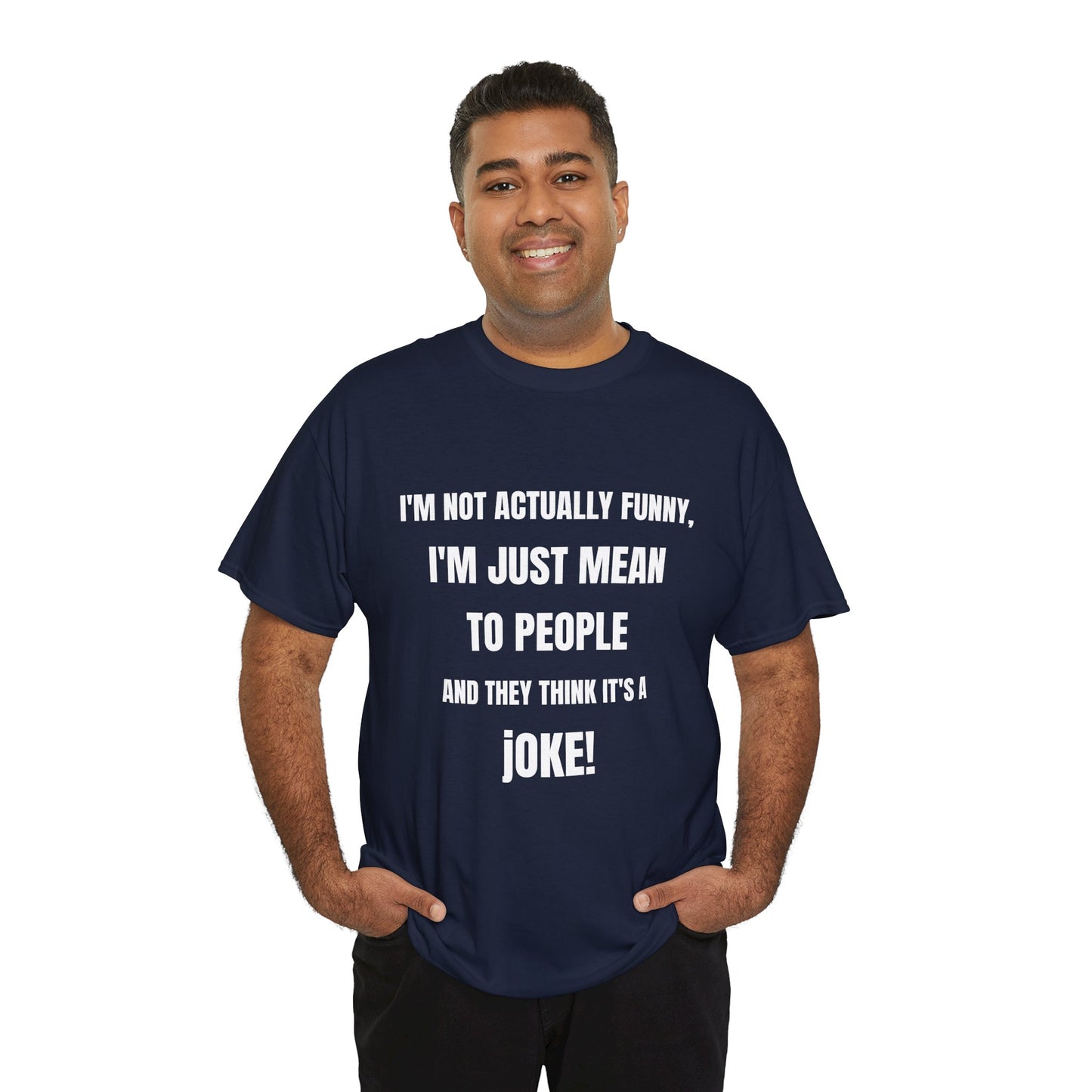 I'm not actually funny - Unisex Heavy Cotton Tee