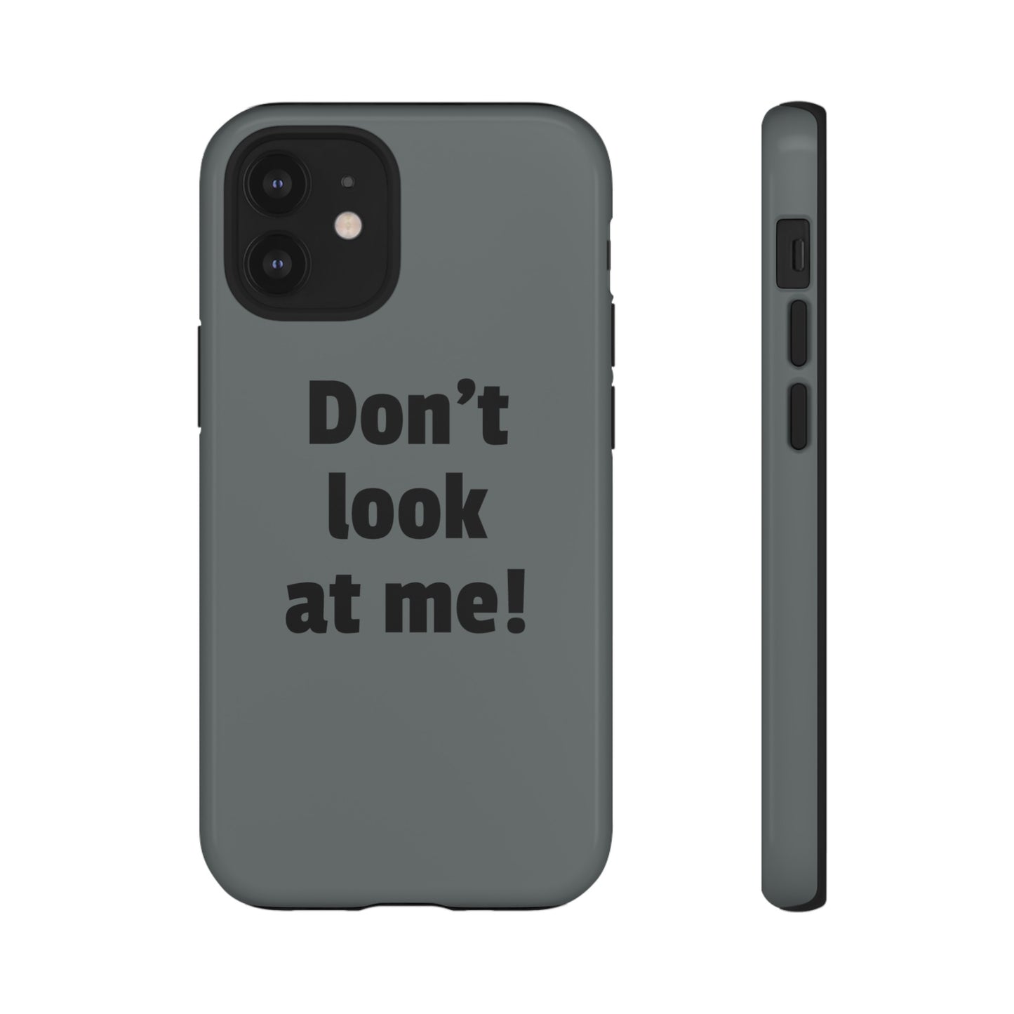 Don't look at me! - Tough Casesetzo