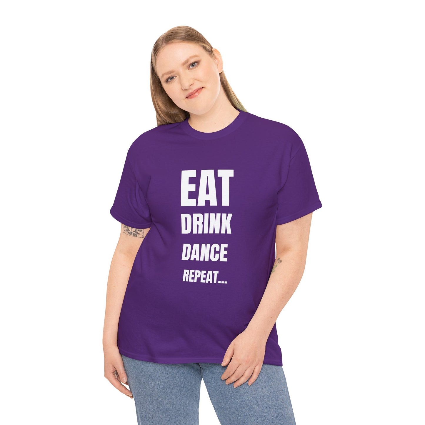 EAT, DRINK, DANCE, REREPEAT - Unisex Heavy Cotton Tee