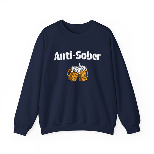 Anti-Sober Design Sweatshirt