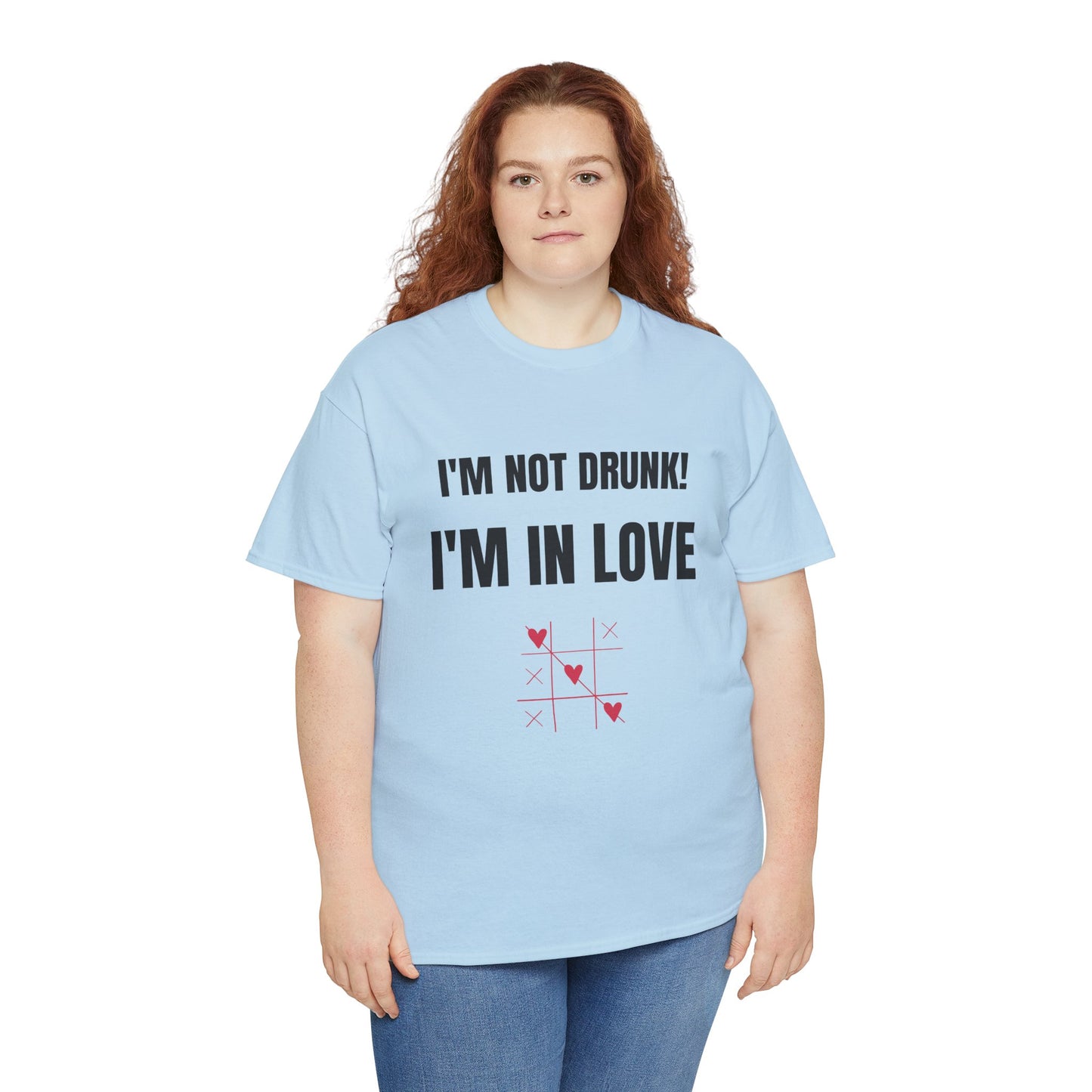 I'm not drunk, I'm in love! - Unisex Heavy Cotton Tee