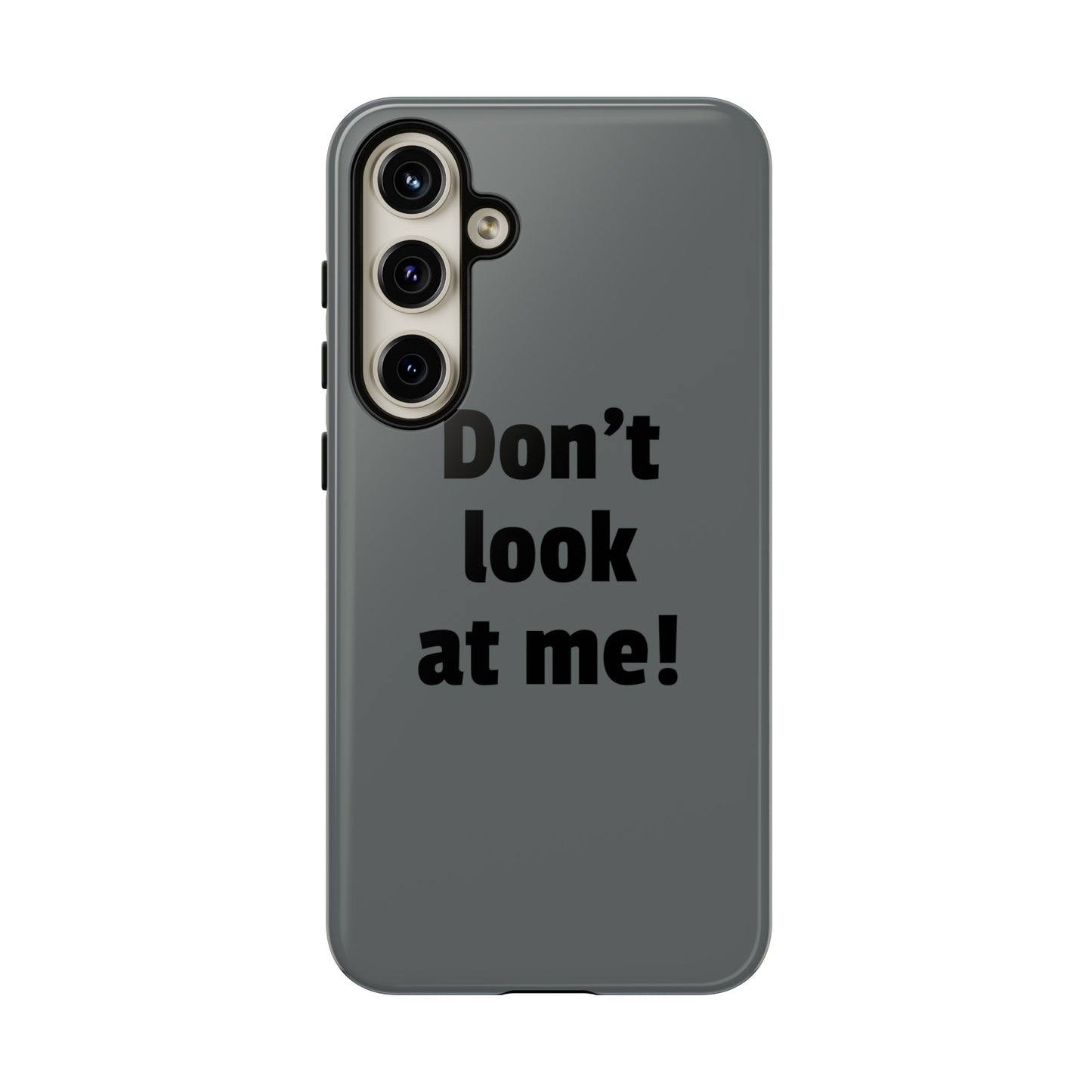 Don't look at me! - Tough Casesetzo