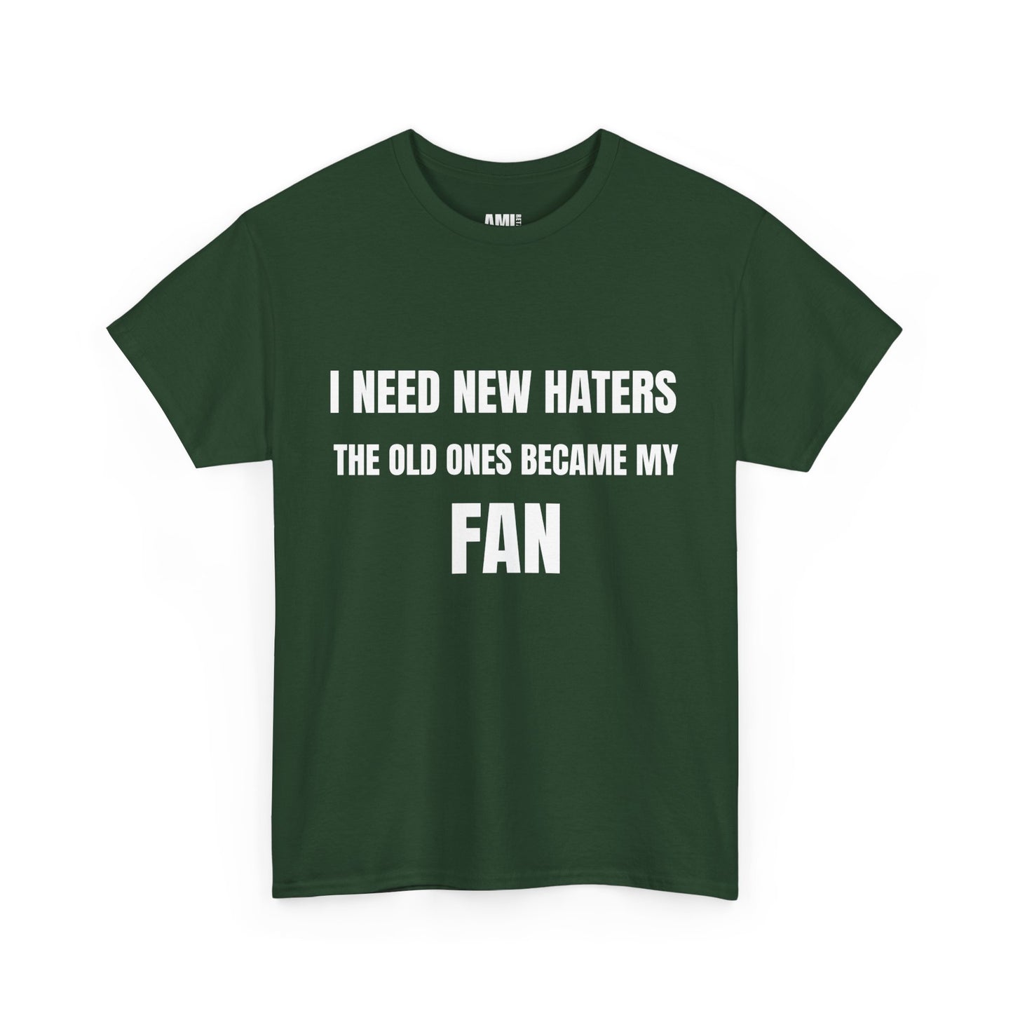 I need new haters - Unisex Heavy Cotton Tee