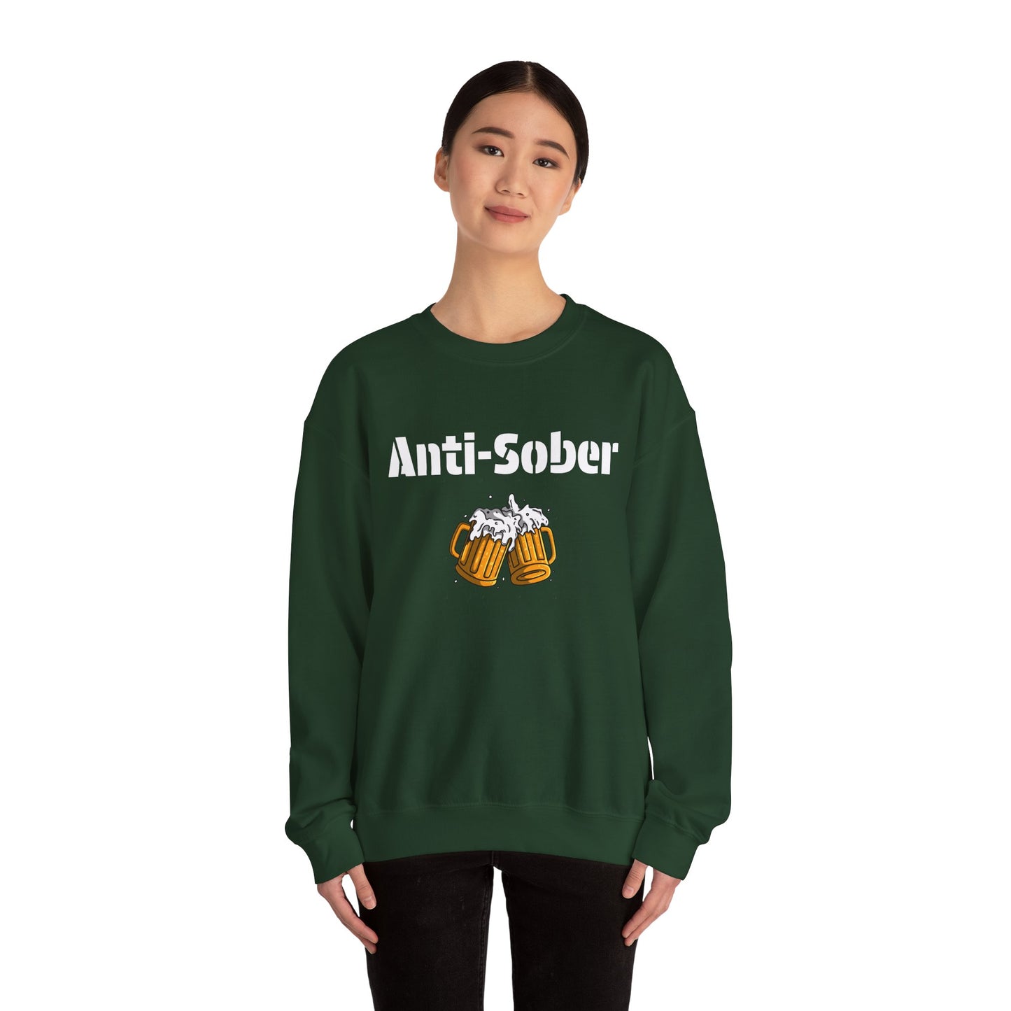 Anti-Sober Design Sweatshirt