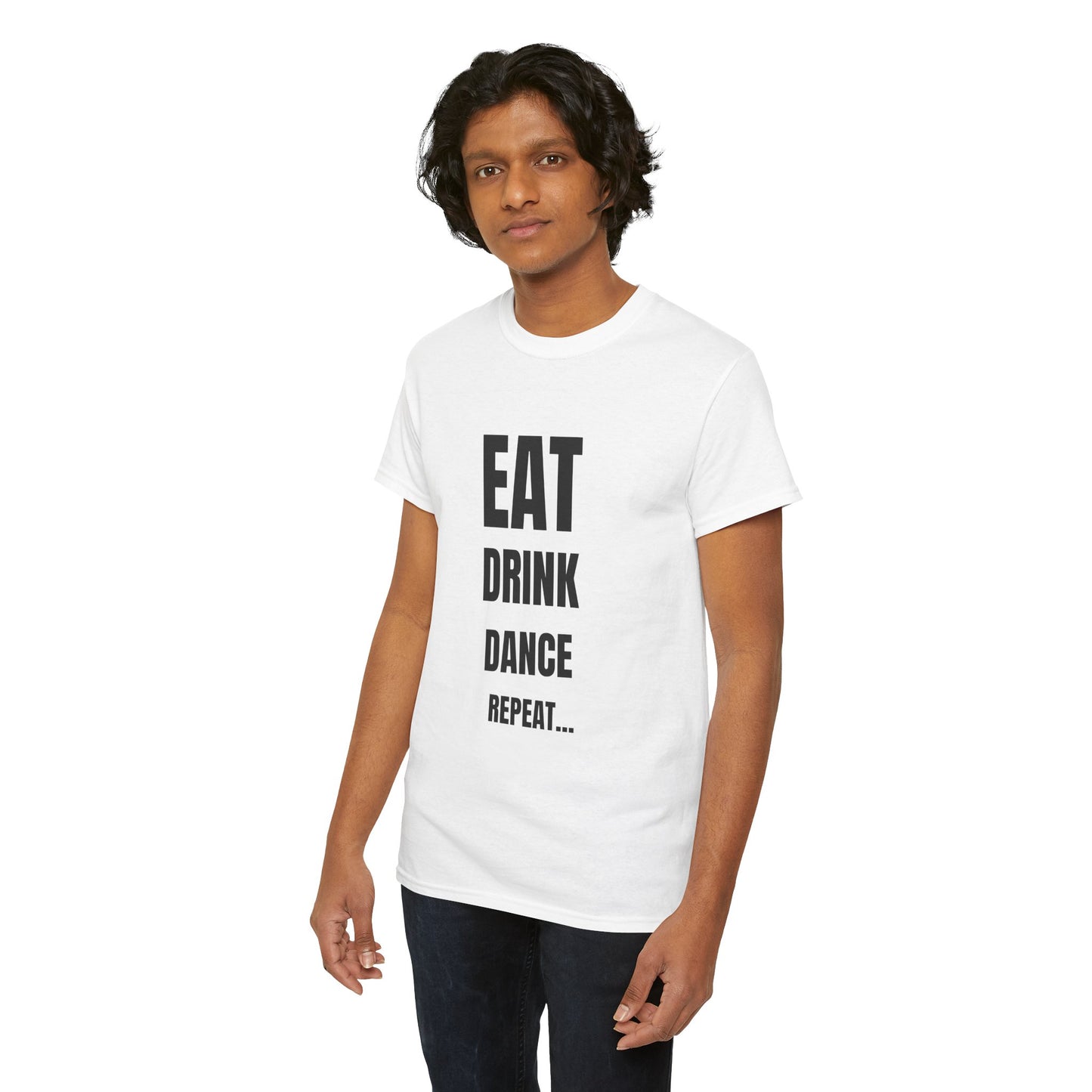 EAT, DRINK, DANCE, REREPEAT - Unisex Heavy Cotton Tee