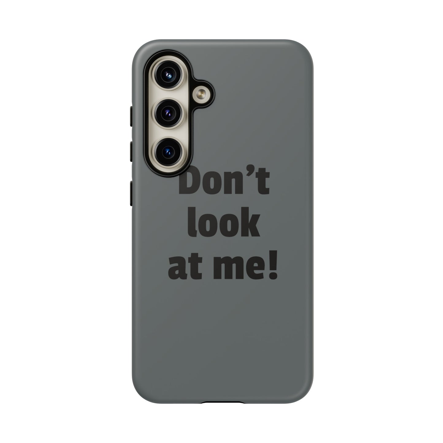 Don't look at me! - Tough Casesetzo