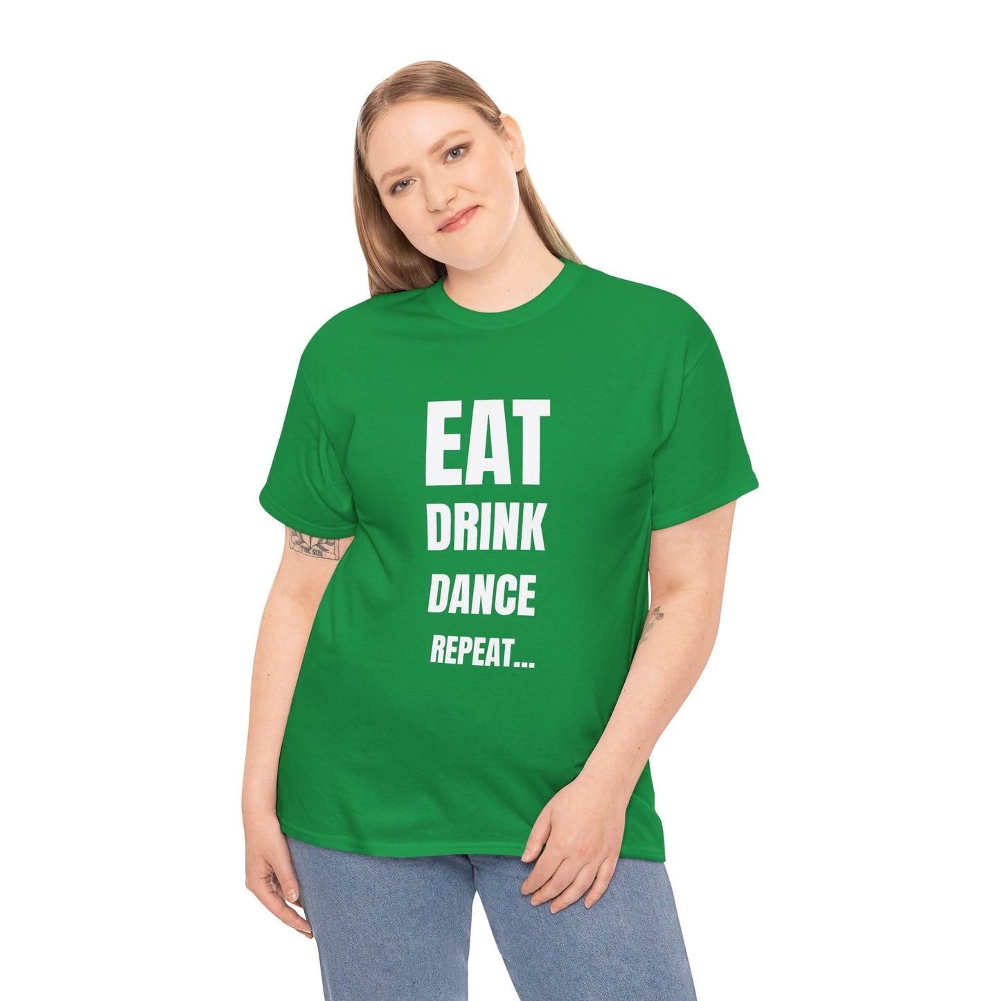 EAT, DRINK, DANCE, REREPEAT - Unisex Heavy Cotton Tee