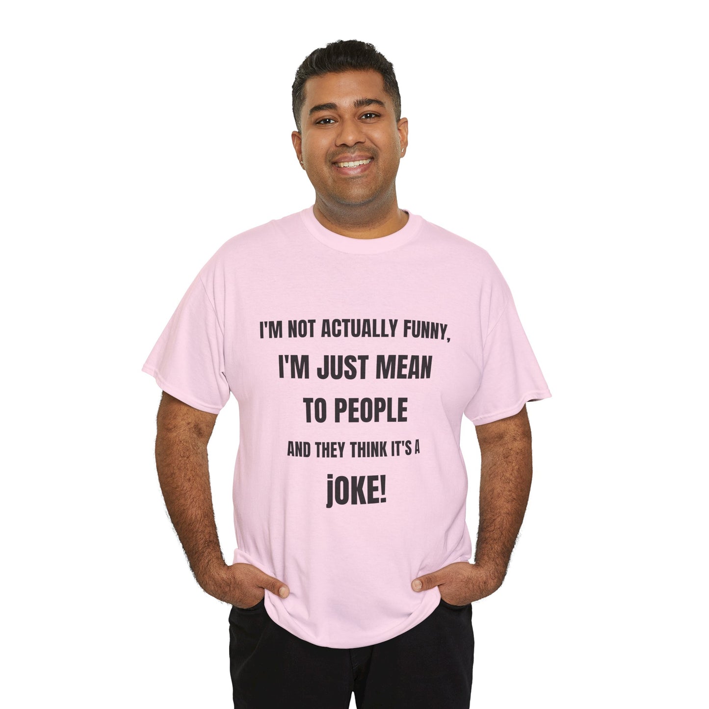 I'm not actually funny - Unisex Heavy Cotton Tee