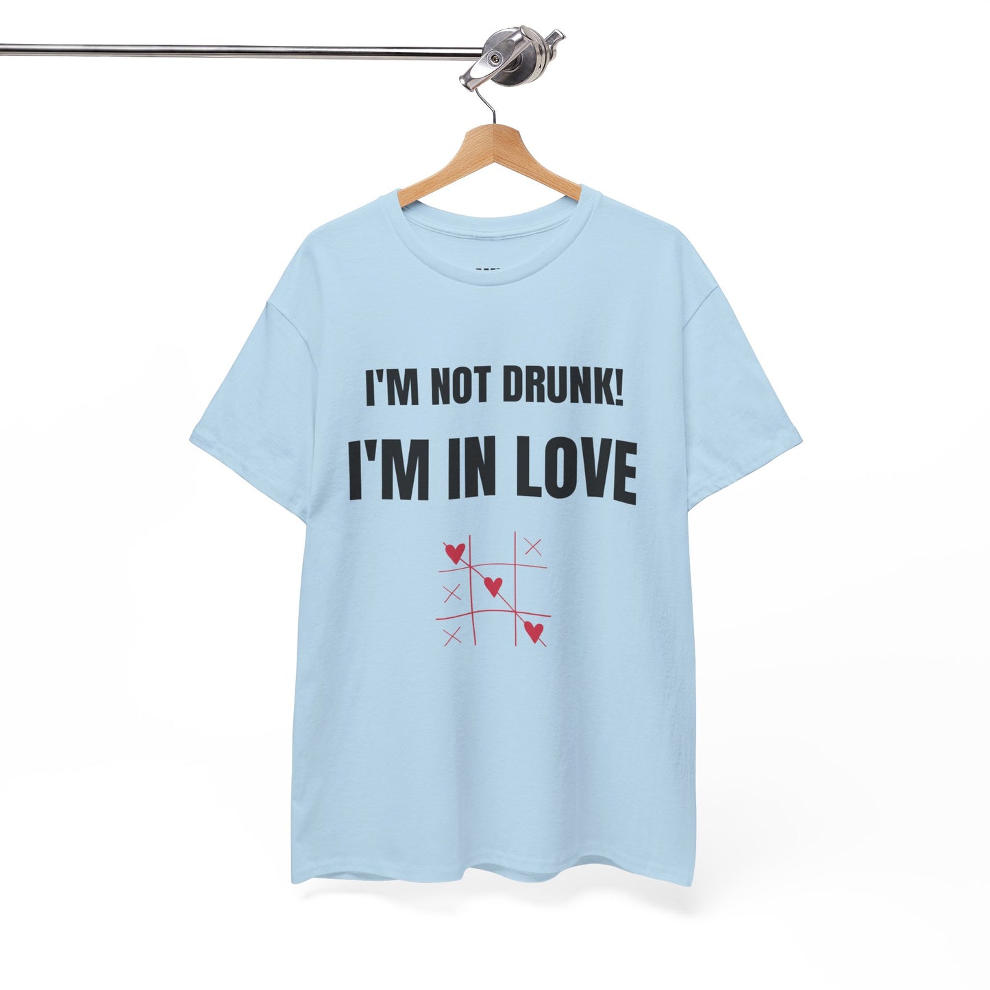 I'm not drunk, I'm in love! - Unisex Heavy Cotton Tee