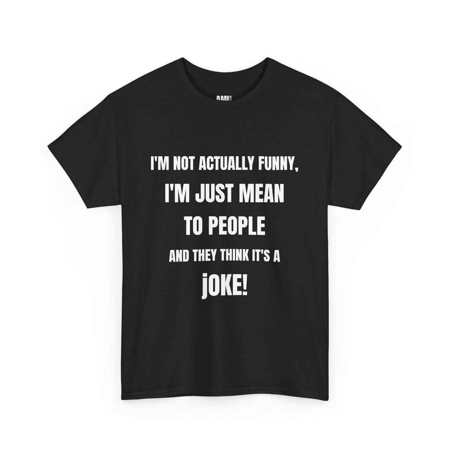 I'm not actually funny - Unisex Heavy Cotton Tee