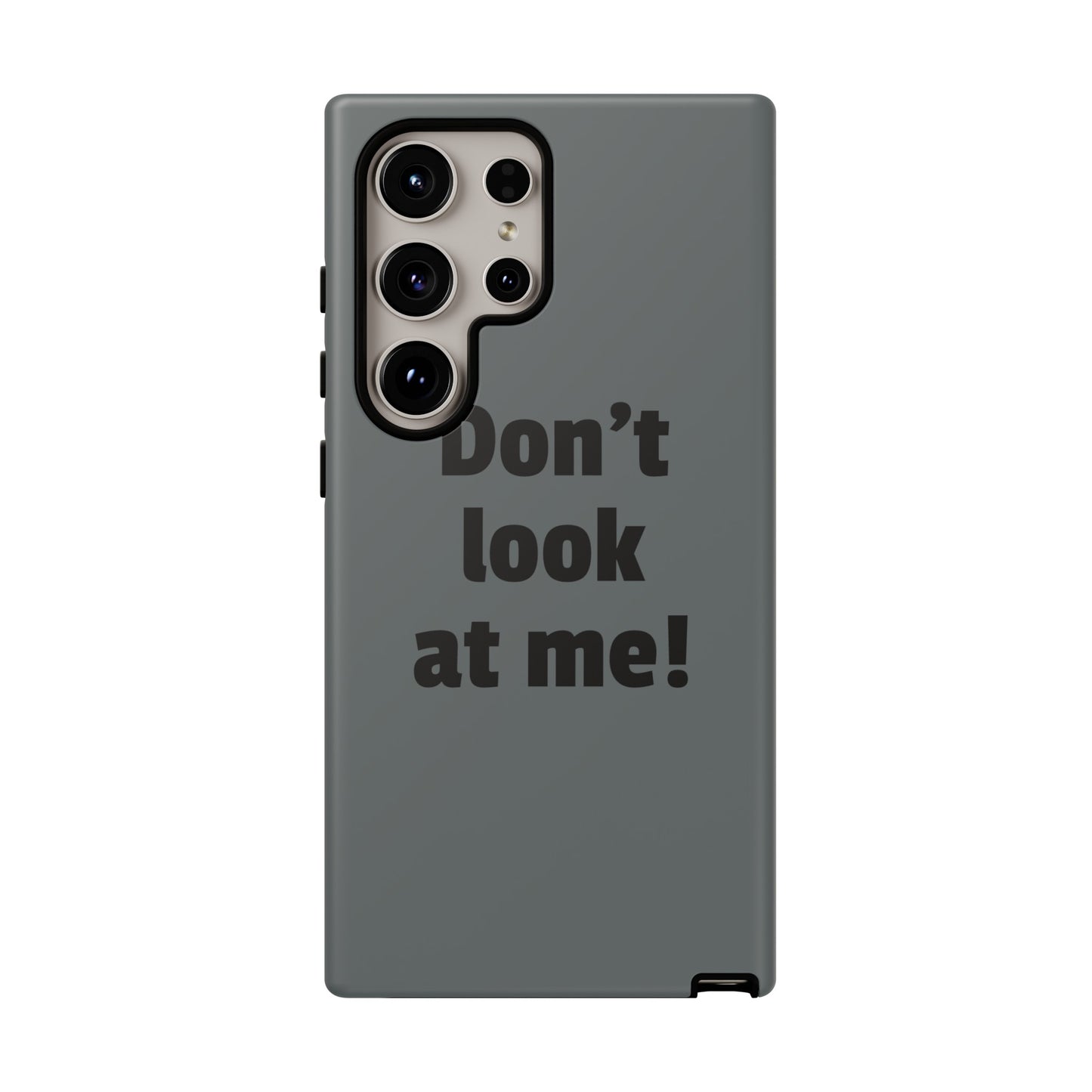 Don't look at me! - Tough Casesetzo