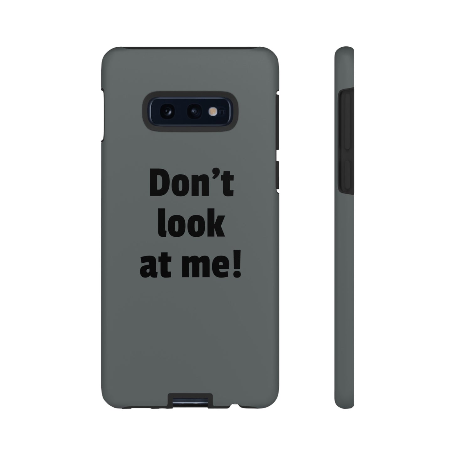 Don't look at me! - Tough Casesetzo