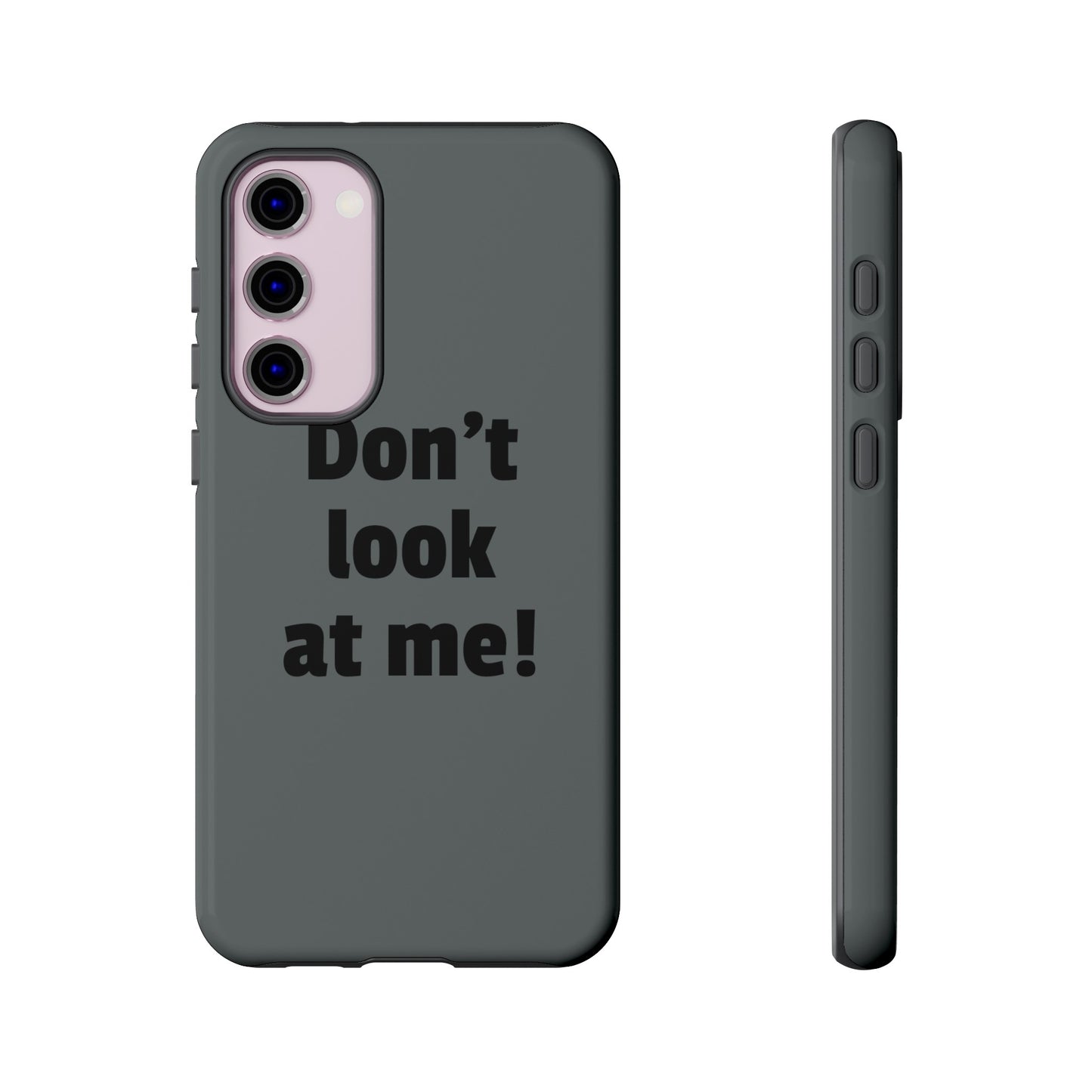 Don't look at me! - Tough Casesetzo