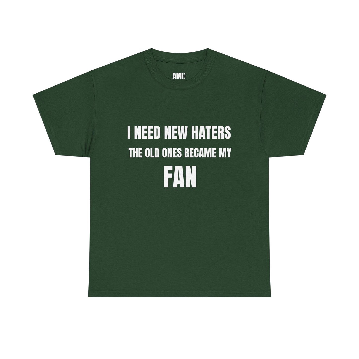 I need new haters - Unisex Heavy Cotton Tee