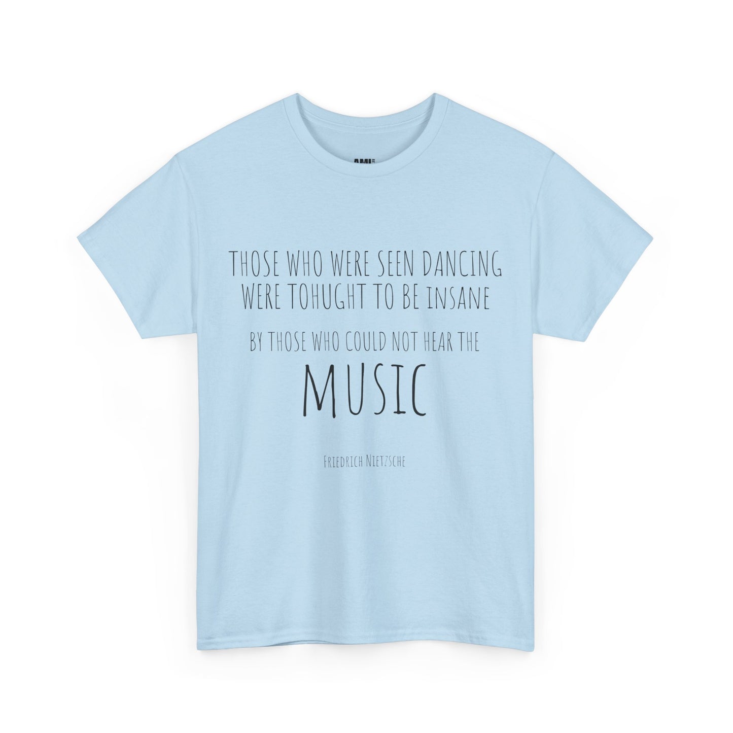 Those who were seen dancing - Unisex Heavy Cotton Tee