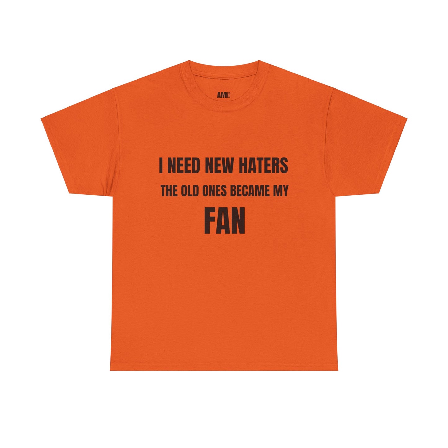 I need new haters - Unisex Heavy Cotton Tee